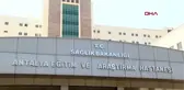 Antalya iki kez ameliyat masasından kalktı, üçüncüde sağlığına kavuştu