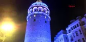 Galata kulesi, dünya diyabet günü'nde maviye büründü