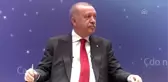Cumhurbaşkanı Erdoğan: 