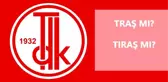 Traş nasıl yazılır? TDK'ya göre tıraş mı, traş mı?