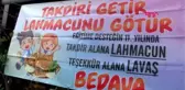 Takdir getirene lahmacun bedava