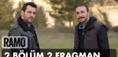 Ramo 2. Bölüm 2. Fragman