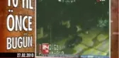 10 yıl önce bugün neler oldu ?