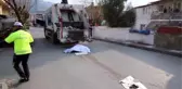 Çöp kamyonunun çarptığı yaşlı adam öldü
