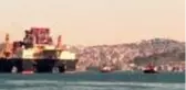 Dev petrol arama platformu İstanbul Boğazı'ndan geçiyor (4)