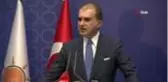 AK Parti Sözcüsü Ömer Çelik: 