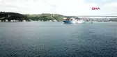 DEV GEMİ İSTANBUL BOĞAZI'NDAN GEÇTİ