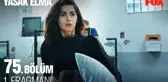 Yasak Elma 75. Bölüm 1. Fragmanı