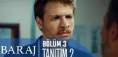 Baraj 3. Bölüm 2. Tanıtımı