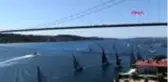 YELKENLİLERİN YARIŞI BOĞAZIN GÜZELLİĞİNE GÜZELLİK KATTI