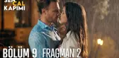 Sen Çal Kapımı 9. Bölüm 2. Fragmanı