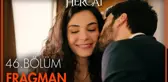 Hercai 46. Bölüm Fragmanı