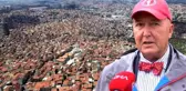 Deprem Bilimci Prof. Dr. Ahmet Ercan: İstanbul'da 2040 ile 2050 arasında deprem bekliyoruz