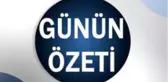 Günün Özeti