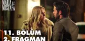 Maria ile Mustafa 11. Bölüm 2. Fragmanı