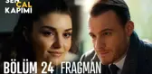Sen Çal Kapımı 24. Bölüm Fragmanı