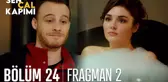 Sen Çal Kapımı 24. Bölüm 2. Fragmanı