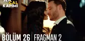 Sen Çal Kapımı 26. Bölüm 2. Fragmanı