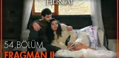 Hercai 54. Bölüm 2. Fragmanı