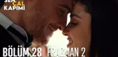 Sen Çal Kapımı 28. Bölüm 2. Fragmanı