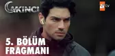 Akıncı 5. Bölüm Fragmanı
