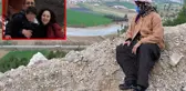 76 yaşındaki kadın, yasak aşk cinayetine kurban giden evladının cansız bedenini aradı