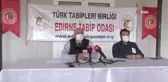 Edirne Tabip Odası'ndan '28 gün tam kapanma' çağrısı