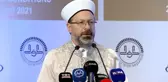 Diyanet İşleri Başkanı Erbaş, Uluslararası Hac Sempozyumu'nda konuştu Açıklaması