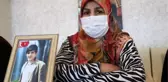 EVLAT NÖBETİNDEKİ ANNE: 7 YILDIR OĞLUMUN HASRETİNİ ÇEKİYORUM