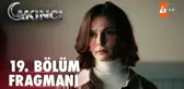 Akıncı 19. Bölüm fragmanı | Akıncı'nın peşindeler!
