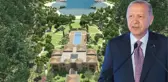 2019 yılında tamamlanan Cumhurbaşkanlığı Devlet Konuk Evi'nin proje görselleri ortaya çıktı