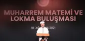 Diyanet İşleri Başkanı Erbaş, Muharrem Matemi ve Lokma Buluşması'na katıldı