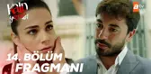 Kalp Yarası 14. Bölüm Fragmanı | Telafi