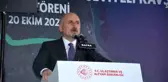 Bakan Karaismailoğlu: 