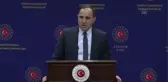 Dışişleri Bakanlığı Sözcüsü Bilgiç: 