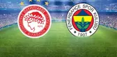 Fenerbahçe rakip kalede baskıyı kurdu! Olympiakos oyun kurmakta zorlanıyor