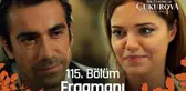 Bir Zamanlar Çukurova 115. Bölüm Fragmanı