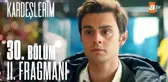 Kardeşlerim 30. Bölüm 2. Fragmanı | 