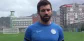 SPOR Çaykur Rizesporlu Selim Ay Fenerbahçe maçından puan ya da puanlarla dönmek istiyoruz
