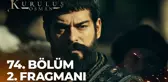 Kuruluş Osman 74. Bölüm 2. Fragmanı | 