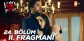 Kalp Yarası 24. Bölüm 2. Fragmanı | 