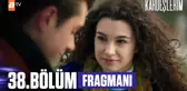 Kardeşlerim 38. Bölüm Fragmanı | 