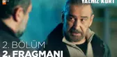 Yalnız Kurt 2. Bölüm 2. Fragmanı