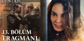 Destan 13. Bölüm Fragmanı | Yalanın cezası ölümdür!