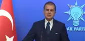 AK Parti Sözcüsü Çelik: 
