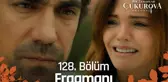 Bir Zamanlar Çukurova 128. Bölüm Fragmanı | Defol hayatımdan!