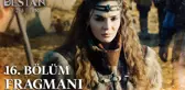 Destan 16. Bölüm Fragmanı | 'Eğer yalan derse o yapanı sağ çıkarmam bu obadan!