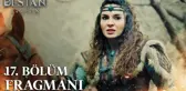 Destan 17. Bölüm Fragmanı | Tuzak!