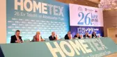 HOMETEX Ev Tekstili ve Aksesuarları Fuarı, 17-21 Mayıs'ta gerçekleştirilecek