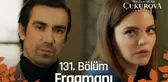 Bir Zamanlar Çukurova 131. Bölüm Fragmanı | Artık tek aile!